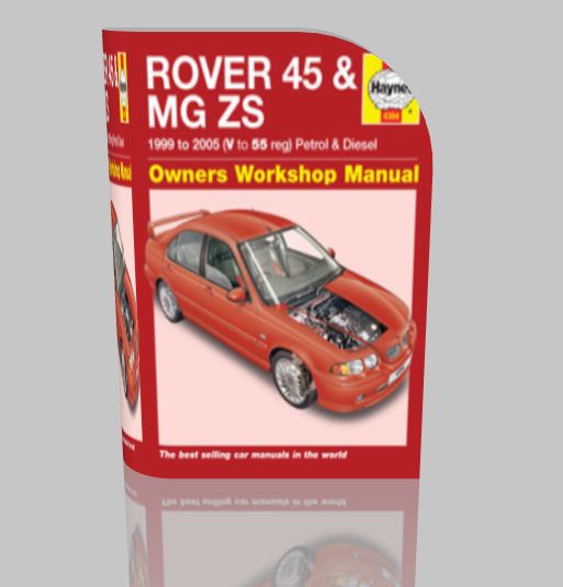 Owners Workshop Manual Rover 45 & MG ZS Series. 