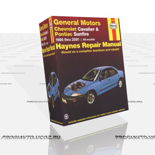 General Motors Chevrolet Cavalier, Pontiac Sunfire 1995 thru 2001, all models. Haynes Repair Manual. 
