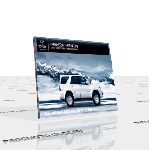 Toyota 4Runner 2007 - руководство пользователя / инструкция по ремонту, обслуживанию и эксплуатации автомобиля.