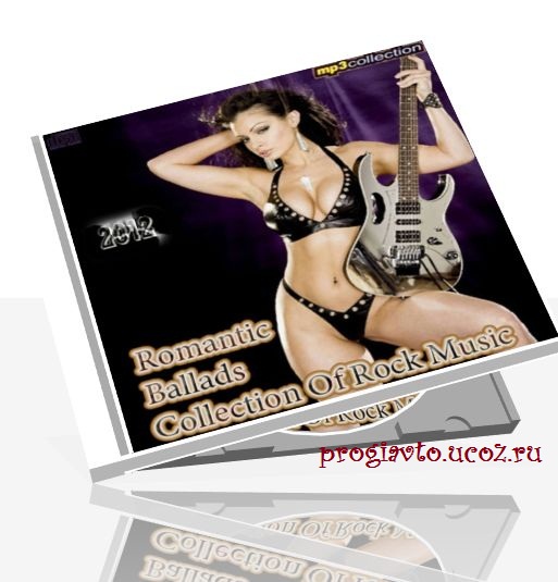 Romantic Ballads Collection Of Rock Music (2012)