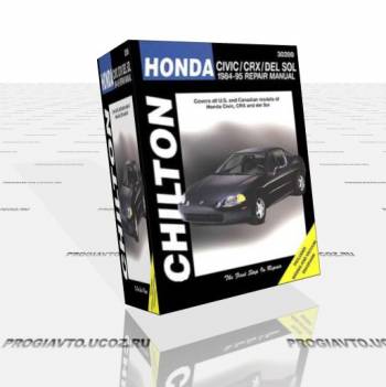 Honda Civic, CRX, Del Sol 1984-1995 - руководство пользователя / инструкция по ремонту, обслуживанию и эксплуатации автомобиля.