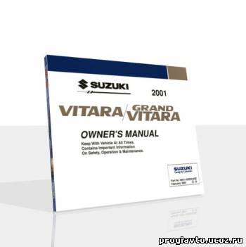 Suzuki VITARA / GRAND VITARA (OWNER'S MANUAL) 2001 - руководство пользователя по обслуживанию и эксплуатации автомобиля.